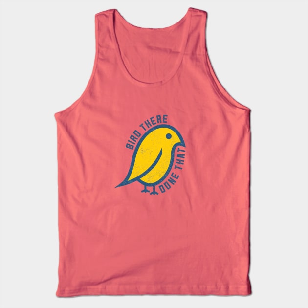 Bird There Done That Tank Top by mikevotava
